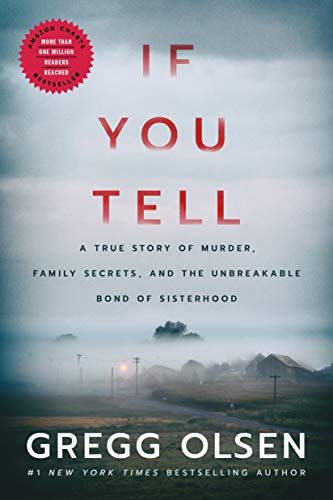 If You Tell by Gregg Olsen | The Best Books on Kindle Unlimited