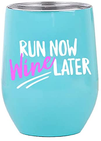 "Run Now, Wine Later" Cup | The Best Gifts for Fitness Lovers