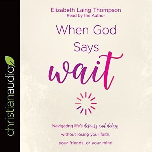 When God Says Wait | 50+ Inspirational Books for Women